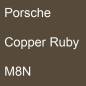 Preview: Porsche, Copper Ruby, M8N.